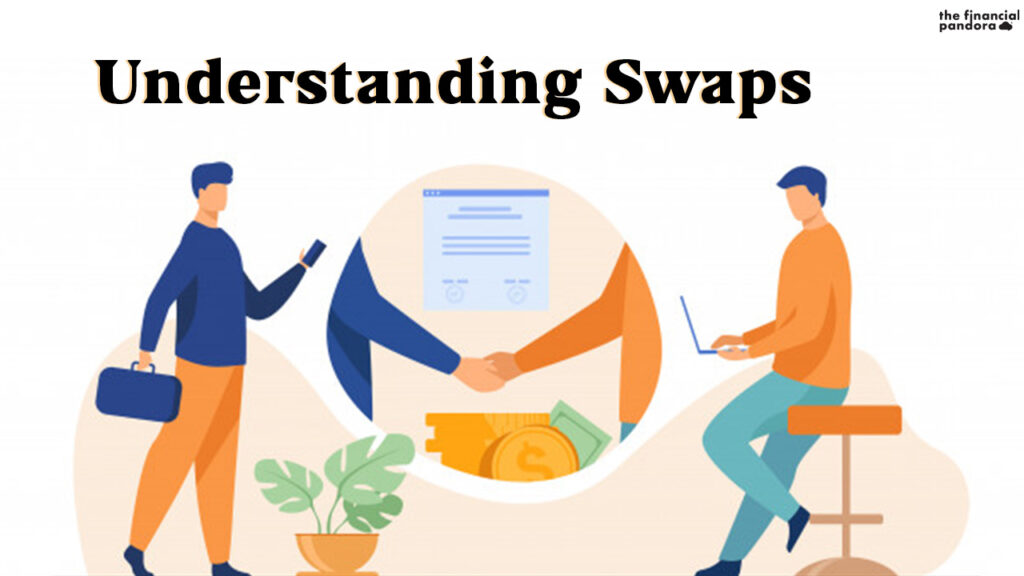 Swaps